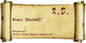 Kusz Dezső névjegykártya